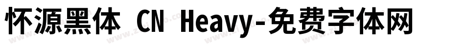 怀源黑体 CN Heavy字体转换